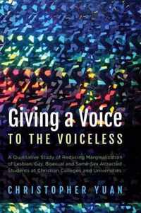 Giving a Voice to the Voiceless