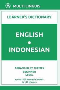 English-Indonesian Learner's Dictionary (Arranged by Themes, Beginner Level)
