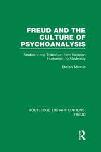 Freud And The Culture Of Psychoanalysis