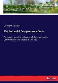 The Industrial Competition of Asia