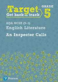 Target Grade 5 An Inspector Calls AQA GCSE (9-1) Eng Lit Workbook