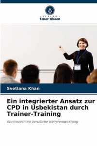 Ein integrierter Ansatz zur CPD in Usbekistan durch Trainer-Training