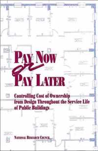 Pay Now or Pay Later