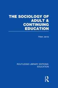 The Sociology of Adult & Continuing Education