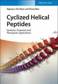 Cyclized Helical Peptides - Synthesis, Properties and Therapeutic Applications