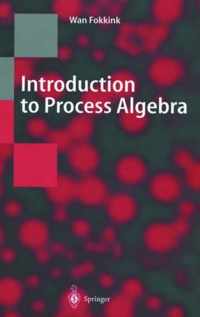 Introduction to Process Algebra