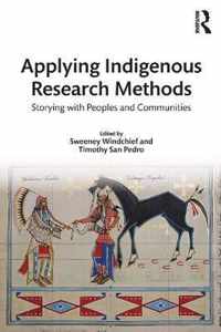 Applying Indigenous Research Methods