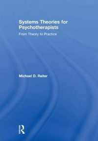 Systems Theories for Psychotherapists