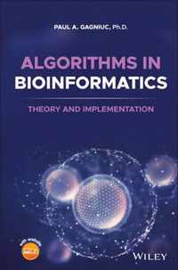 Algorithms in Bioinformatics - Theory and Implementation