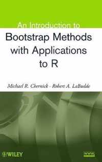 An Introduction to Bootstrap Methods with Applications to R