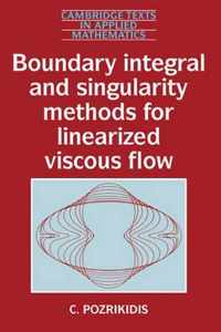 Boundary Integral and Singularity Methods for Linearized Viscous Flow