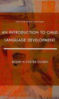 An Introduction to Child Language Development