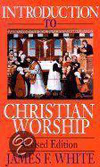 An Introduction to Christian Worship