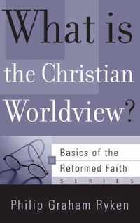 What is the Christian Worldview?