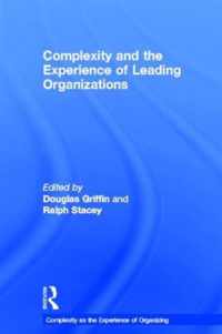 Complexity And The Experience Of Leading Organizations