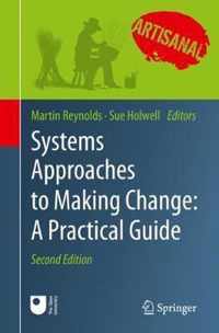 Systems Approaches to Making Change: A Practical Guide