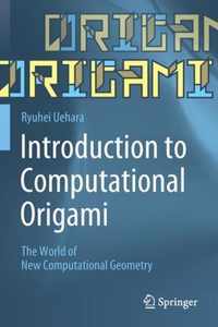 Introduction to Computational Origami