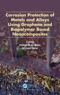 Corrosion Protection of Metals and Alloys Using Graphene and Biopolymer Based Nanocomposites