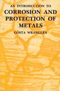 An Introduction to Corrosion and Protection of Metals