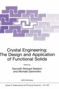 Crystal Engineering The Design and Application of Functional Solids