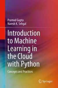 Introduction to Machine Learning in the Cloud with Python