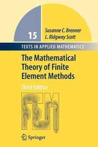 The Mathematical Theory of Finite Element Methods