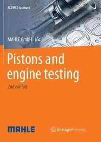 Pistons and engine testing