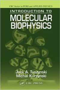 Introduction to Molecular Biophysics