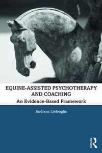 Equine-Assisted Psychotherapy and Coaching