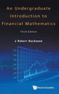 Undergraduate Introduction To Financial Mathematics, An (Third Edition)