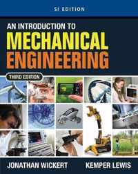 An Introduction to Mechanical Engineering, SI Edition