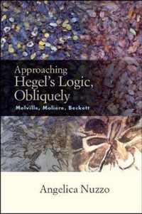 Approaching Hegel's Logic, Obliquely