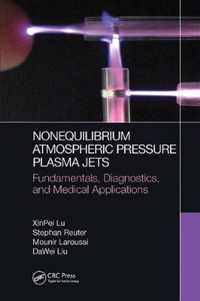 Nonequilibrium Atmospheric Pressure Plasma Jets