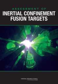 Assessment of Inertial Confinement Fusion Targets