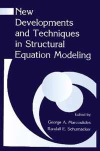 New Developments and Techniques in Structural Equation Modeling