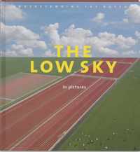 The Low Sky In Pictures