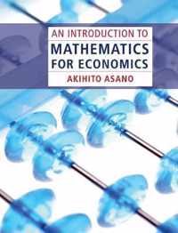 An Introduction to Mathematics for Economics