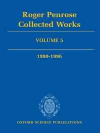 Roger Penrose: Collected Works. Volume 5