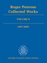 Roger Penrose: Collected Works. Volume 6