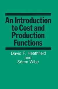 An Introduction to Cost and Production Functions