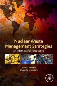 Nuclear Waste Management Strategies