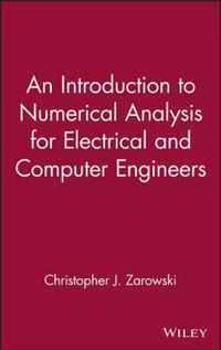 An Introduction To Numerical Analysis For Electrical And Computer Engineers