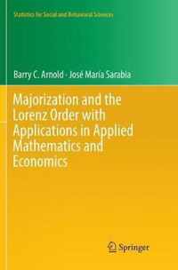 Majorization and the Lorenz Order with Applications in Applied Mathematics and Economics