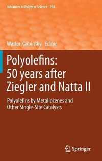 Polyolefins: 50 years after Ziegler and Natta II