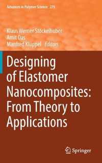 Designing of Elastomer Nanocomposites: From Theory to Applications