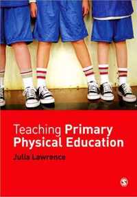 Teaching Primary Physical Education