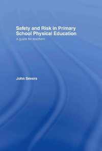 Safety and Risk in Primary School Physical Education