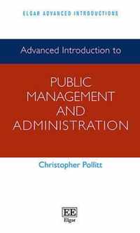 Advanced Introduction to Public Management and Administration