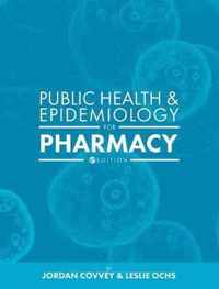 Public Health and Epidemiology for Pharmacy