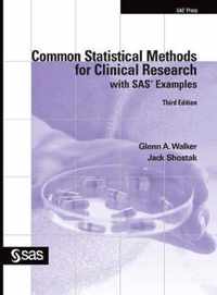 Common Statistical Methods for Clinical Research with SAS Examples, Third Edition